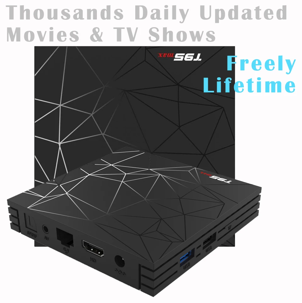 

T95max Android9.0 Allwinner A53 Quad Core 6K TV Box 4GB/64GB 4GB/32GB 2GB/16GB Thousands Daily Updated Movies & TV Shows Freely