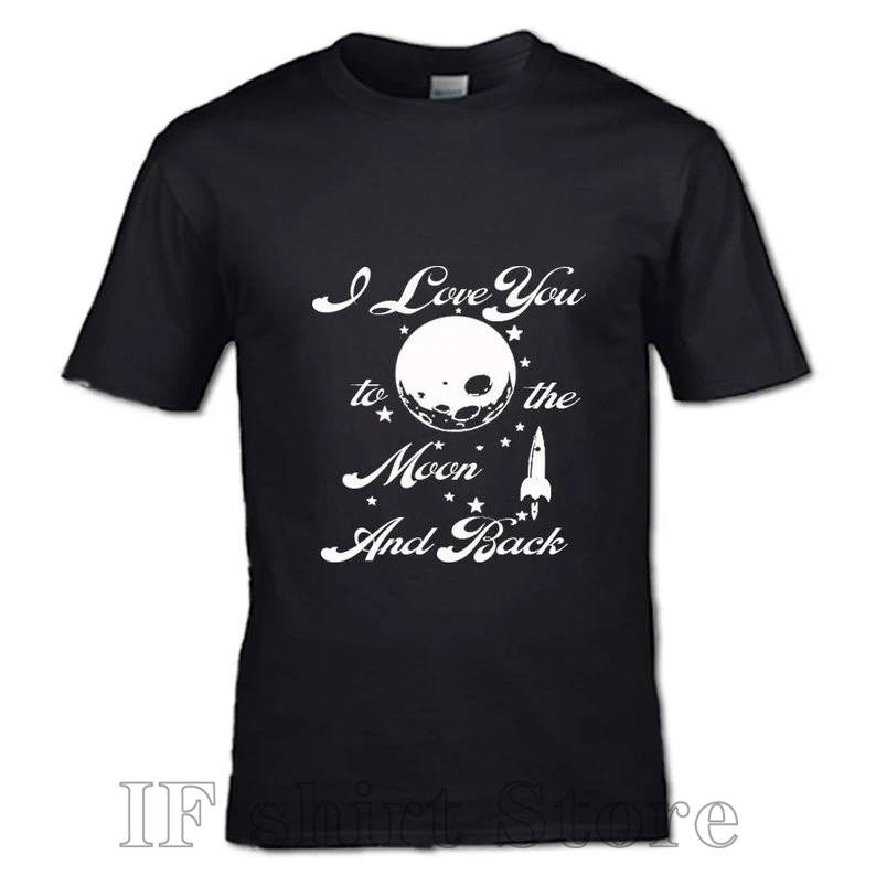 

I LOVE YOU to the moon and back t-shirt man woman love celebration anniversary hers his couples teens admire