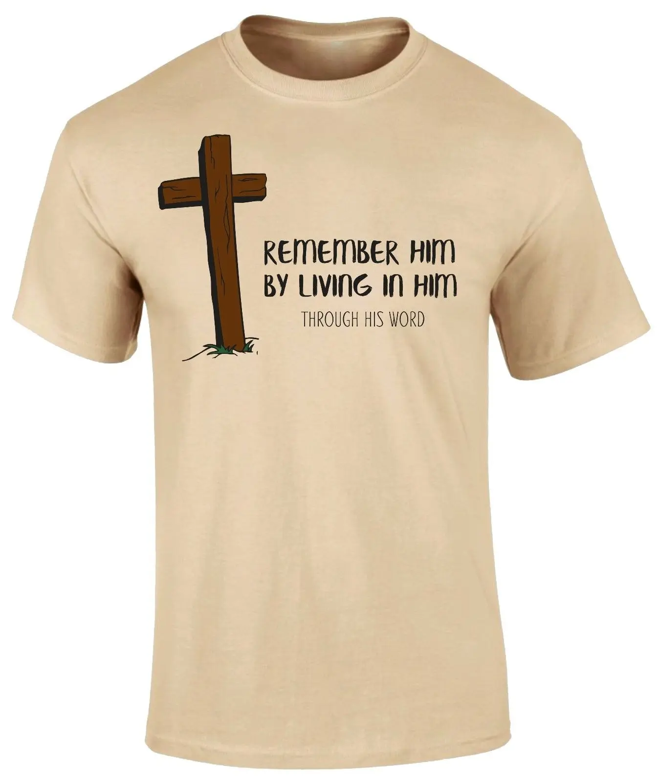 

Fashion Men T Shirt Free Shipping Remember Him By Living In Him Through His Word Jesus Christian Men's T Shirt Summer T-shirt