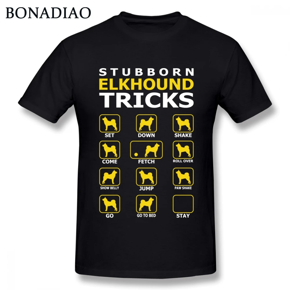Stubborn Elkhound Dog Tricks Funny T shirt Shirt For Man Popular Camiseta Fashion New Arrival |