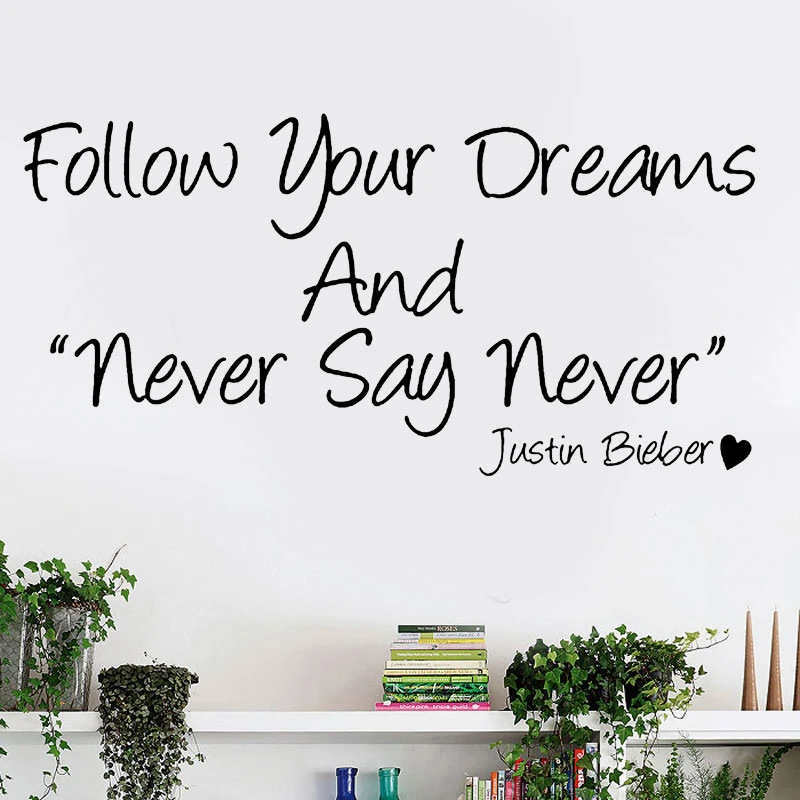 NEVER SAY NEVER Justin Bieber wall art Sticker quote 4 LINES GIRL BOY DESIGN