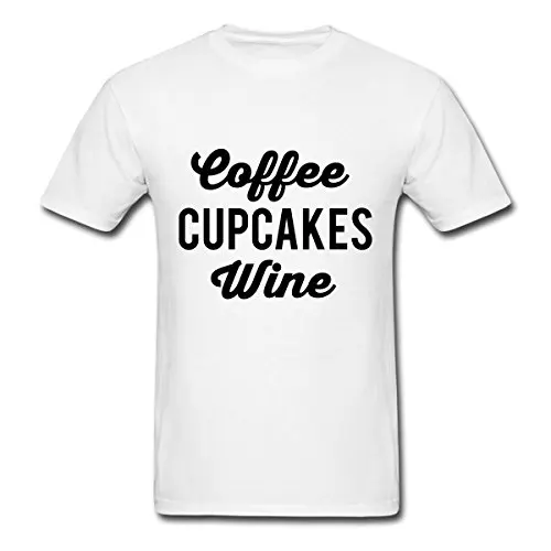 Image 2017 fashion Fashiony Coffee Cupcakes Wine Men s T Shirt 100% cotton O Neck T Shirt Casual short tops tee