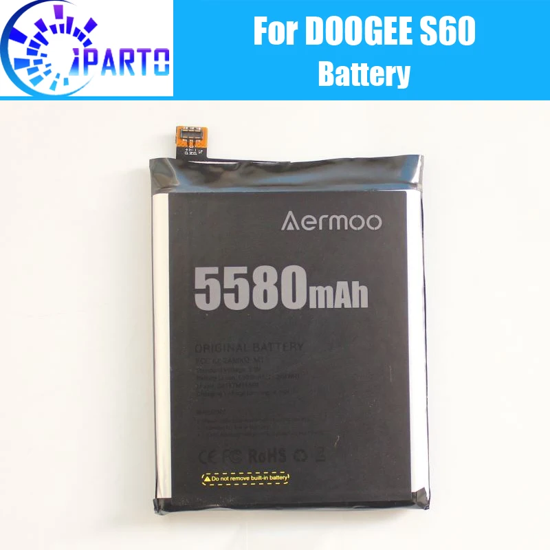 

Doogee S60 Battery Replacement 100% Original New High Quality High Capacity 5580mAh Battery for Doogee S60