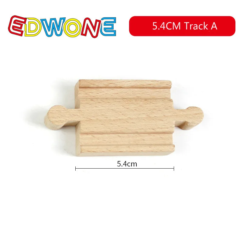 EDWONE, новые деревянные железнодорожные дорожки, аксессуары для железной дороги, все виды деревянных дорожек, различные новые компоненты, обучающие игрушки - Цвет: 5.4CM Track A