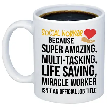 

Social Worker Gifts Amazing Social Worker Miracle Worker Job Title Coffee Mug Funny Unique Gift