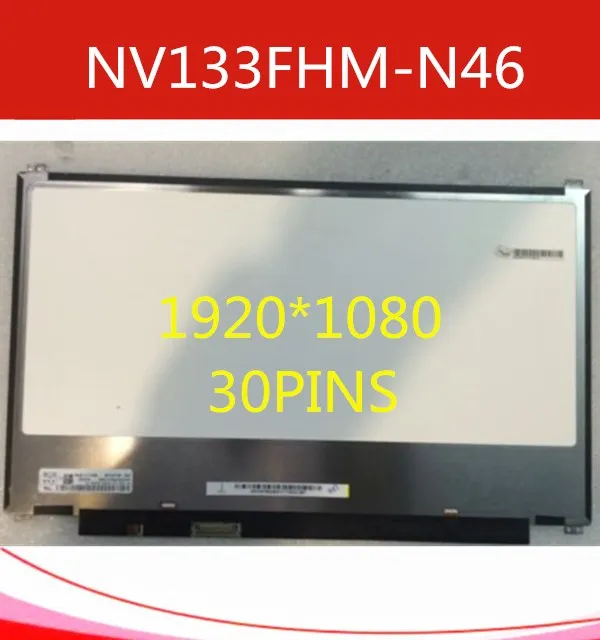 Панель IPS NV133FHM-N46 для Dell DP/N: 009N72 NV133FHM N46 lcd светодиодный экран матрица для ноутбука 13,3 30pin FHD 1920X1080 Замена