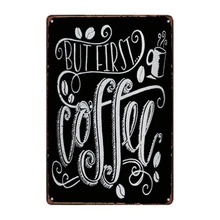 BUT FIRST COFFEE Sign Cafe Decoration Plaque Metal Tin Vintage Drink European Style Rectangle Beverage Board Wall Poster 20x30cm
