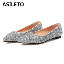 ASILETO/блестящие балетки на плоской подошве с блестками; женская обувь; вечерние и свадебные туфли; обувь с острым носком; женские мокасины для невесты; sapatos; 431