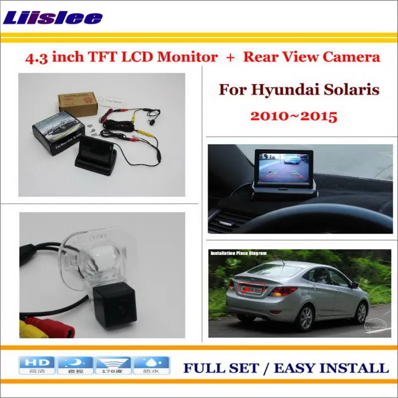 Liislee для Hyundai Solaris 2010 ~ 2015 в автомобиль 4.3 "Цвет ЖК-дисплей Мониторы + заднего Резервное копирование Камера = 2 в 1 парк паркинг Системы