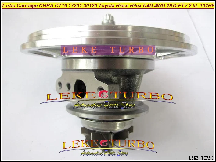 CT16 17201-30120 Oil cooled Turbo Turbocharger Cartridge CHRA For TOYOTA Hiace Hilux D-4D 4WD Engine 2KD-FTV 2.5L 102HP (2)