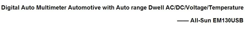 Автомобильный цифровой универсальный измерительный прибор автоматический портативный инструмент с углами/AC DC вольтамперная электрическая емкость все солнце EM130USB
