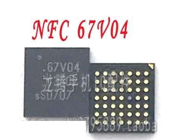 10 шт./лот оригинальный новый контроллер для iPhone 7G I7 7 plus + P PLUS NFC _ RF ic chip 67V04 на