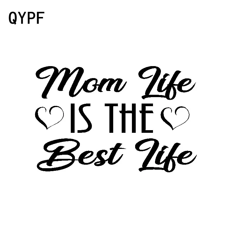 

QYPF 13.6CM*9CM Mom Life Is The Best Life Interesting Vinyl Car Window Sticker Decal Black Silver C15-2888