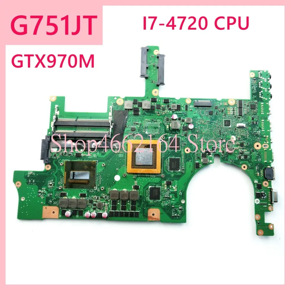 Promo G751JT I7-4720CPU GTX970M Laptop motherboard For ASUS G751J G751 G751JT G751JY REV2.5 Notebook main