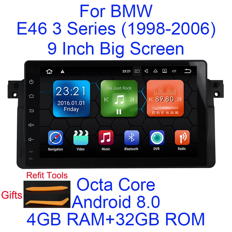 

Android 8.0 Octa Core 4G RAM 32G ROM GPS Navi 9 " Inch Car DVD Multimedia for BMW E46/M3/Rover 75 1998-2006 with Radio/BT/RDS