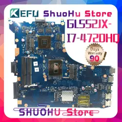 KEFU GL552JX для ASUS ZX50J I7-4720HQ GTX960M материнская плата для ноутбука FX-PLUS GL552JX протестированы 100% работу оригинальная материнская плата