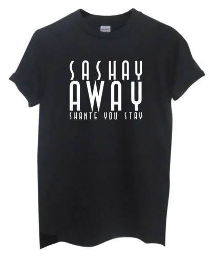 RuPaul Drag гоночная футболка Sashay Away Shante You Stay женская с буквенным принтом хлопковая