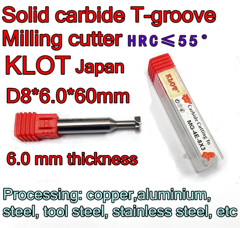 D8*6.0*60mm KLOT Japan HRC55 Solid carbide T Slot Milling Cutters