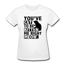 Woman Are You Kitten Me Right Meow Sketch Political short sleeve T Shirts awesome White
