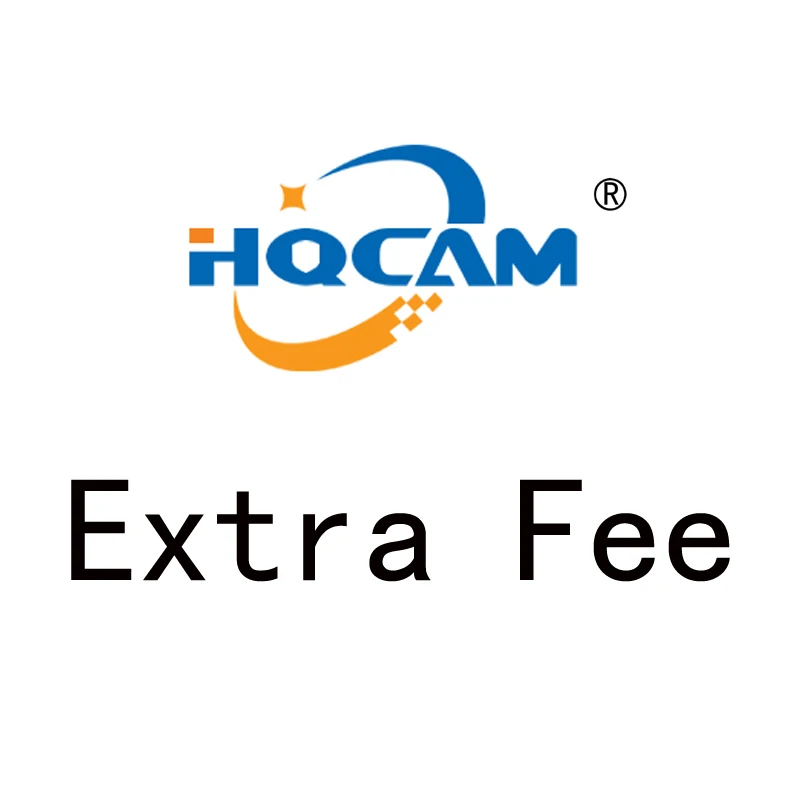 HQCAM EXTRA FEE For payment of freight difference or parts difference extra shipping fee payment link customer payment make up for the difference in freight link