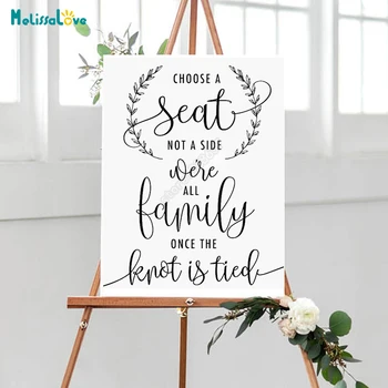 

DIY Choose A Seat Not A Side Wedding Board Sticker We're All Family Once The Knot Is Tied Wedding Welcome Reception Sign B765