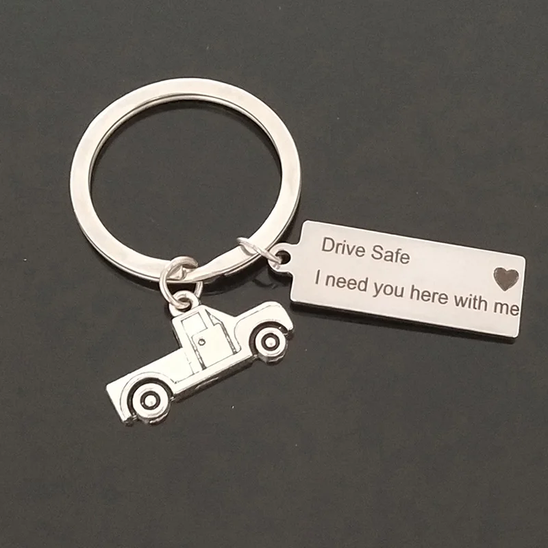 Drive safely I need you here with me engraved keychain charm car key ring MA