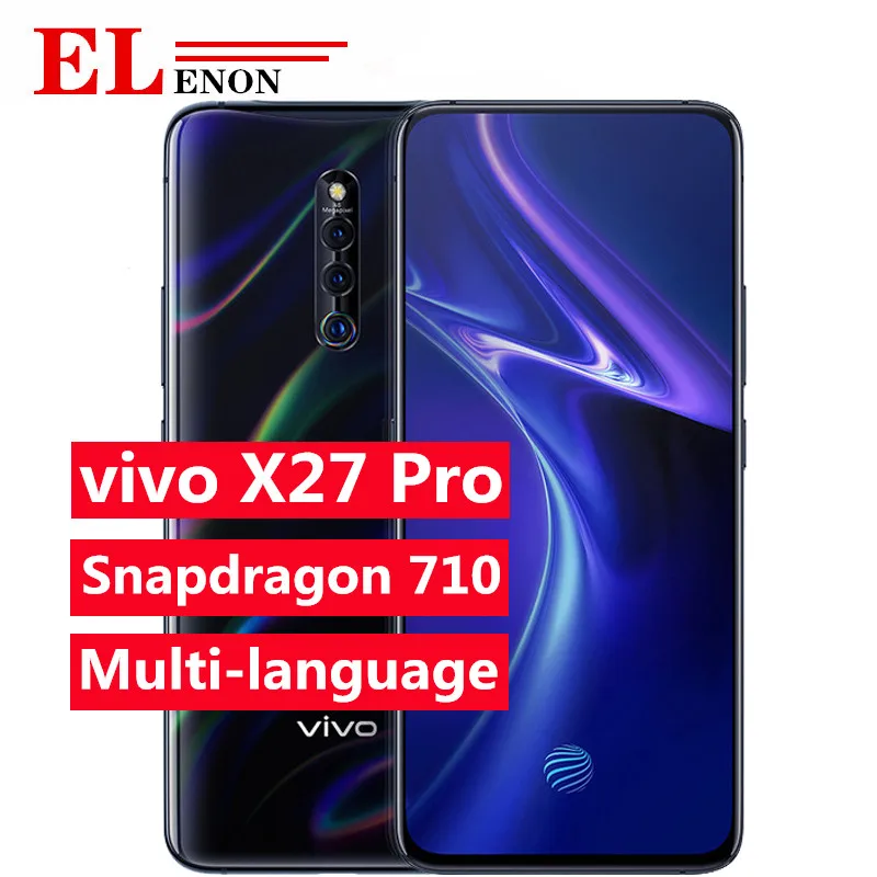 Vivo X27 Pro смартфон 4G LTE Android 9 0 Snapdragon 710 Восьмиядерный 8 + 256G экран отпечатков пальцев