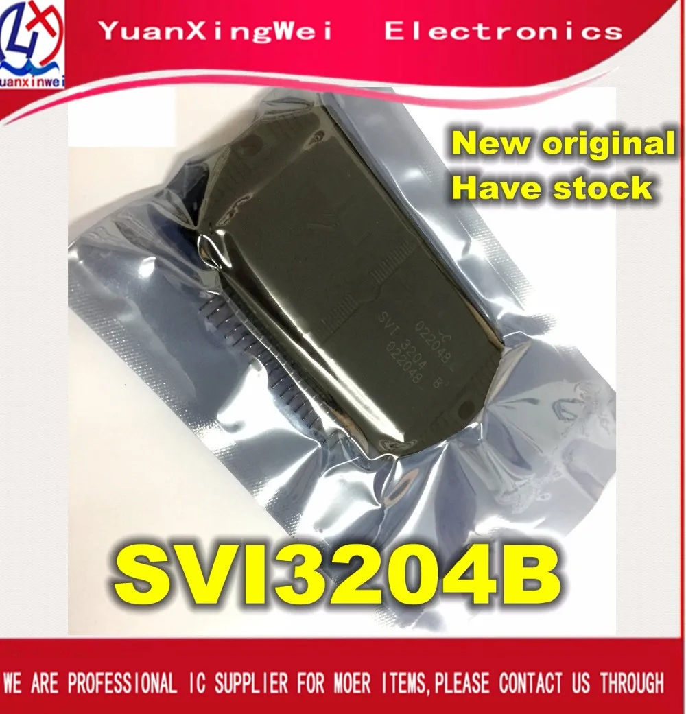 1 шт. SVI3204B SVI3204, качество хорошее