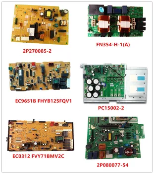 

2P270085-2| FN354-H-1(A)| EC9651B FHYB125FQV1| PC15002-2| EC0312 FVY71BMV2C| 2P080077-54| 2P080077-54/4 Used Good Working