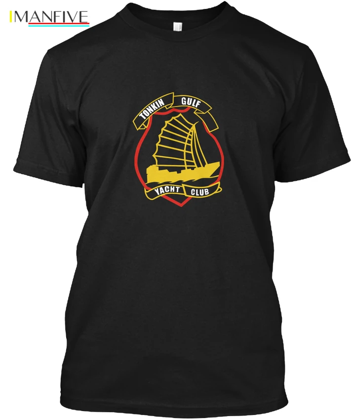 

7 Days Only - Tonkin Gulf Yacht Club Popular Tagless Tee T-Shirt