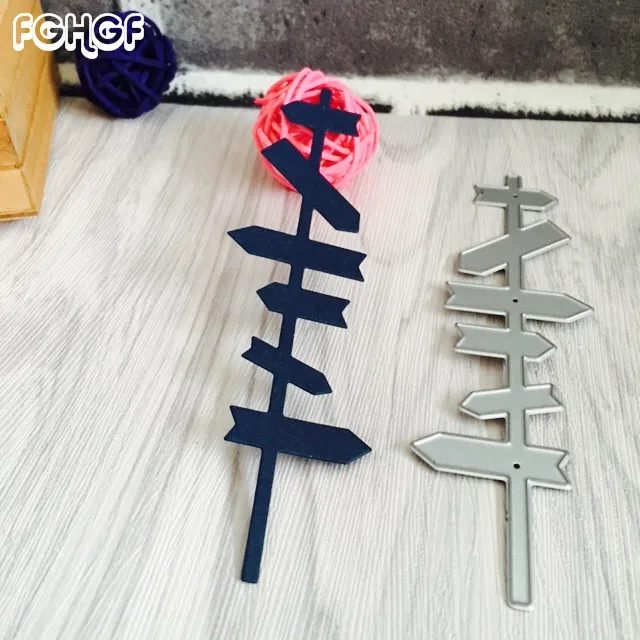 

2018 Signpost Metal Cutting Dies for scrapbooking Stencils for Craft Paper DIY Scrapbook new dies Cut Template