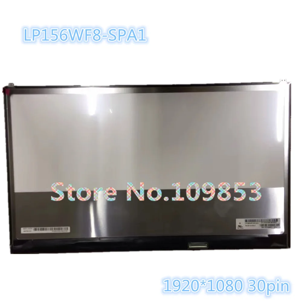 

15.6" FHD LCD Screen display LP156WF8-SPA1 LP156WF8 (SP)(A1) LP156WF9 edp 30pin 1920X1080 ips