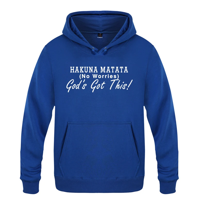 Не беспокойтесь God's Got This HAKUNA MATATA мужские толстовки 2018 флисовые пуловеры с