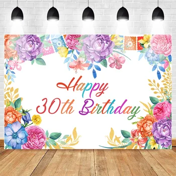 

Neoback Happy 30th Birthday Backdrop for Photography Celebration Floral Birthday Background Customized Photographic Backdrop