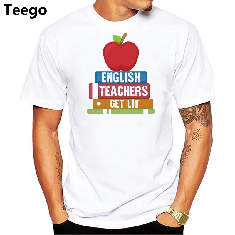 

T Shirts Short Sleeve English Teachers Get Lit Casual Crew Neck Tee Shirts For Men