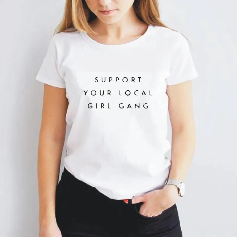 Support Your Local Girl Gang Letter Print Tshirt Women Tops Summer Fashion Short Sleeve Loose T-shirts Hipster Harajuku Tee | Женская