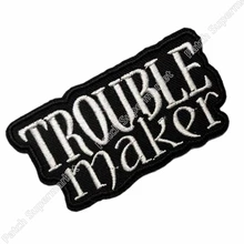 TROUBLE MAKER вышитая Новая Железная и сшитая классная куртка байкера патч униформа куртка военный значок мы можем сделать индивидуальные нашивки