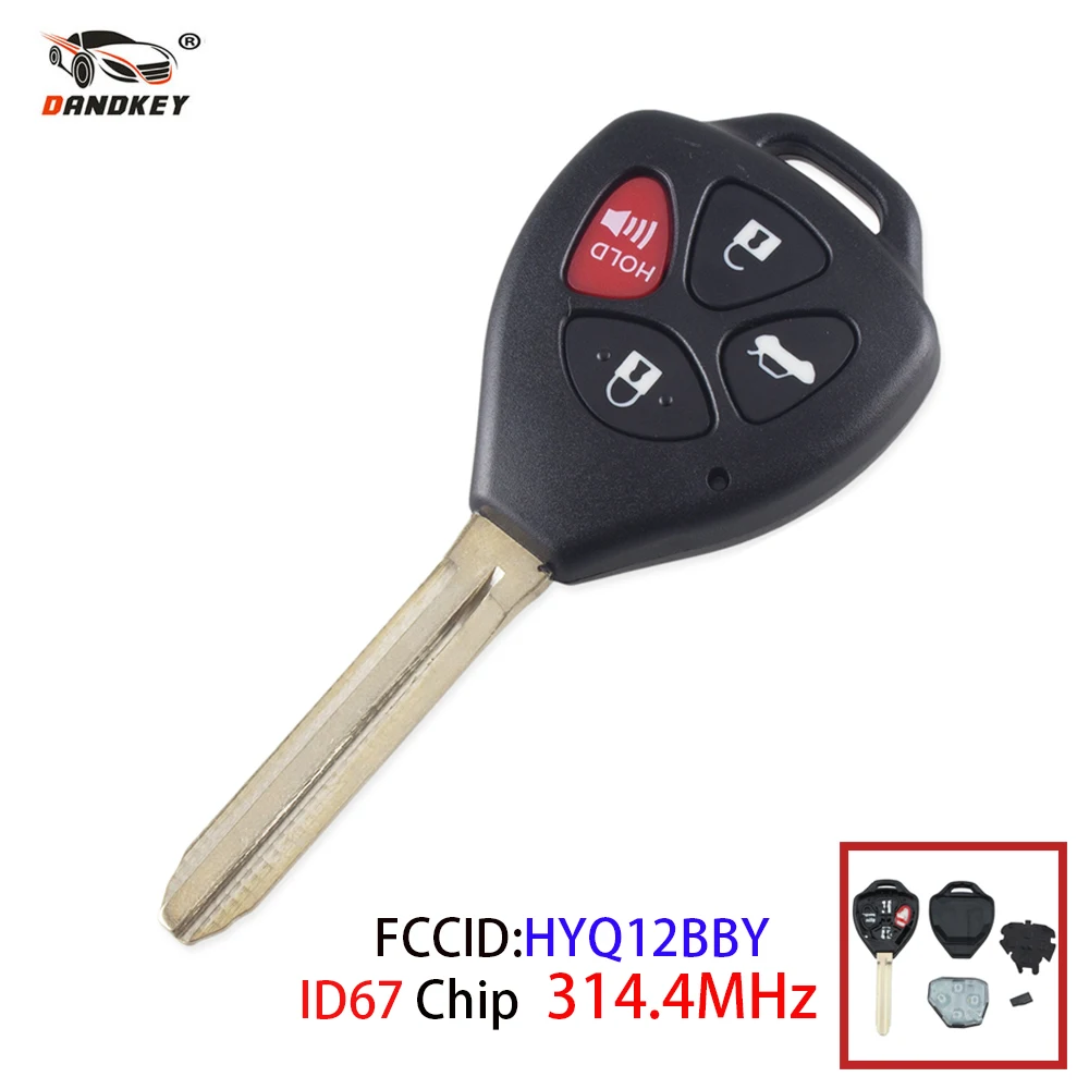 

Dandkey 4 Button Remote Key Fob ASK HyQ12BBY 314.4 Mhz with ID 67 Chip For Toyota Camry Avalon Corolla Matrix RAV4 Venza Yaris