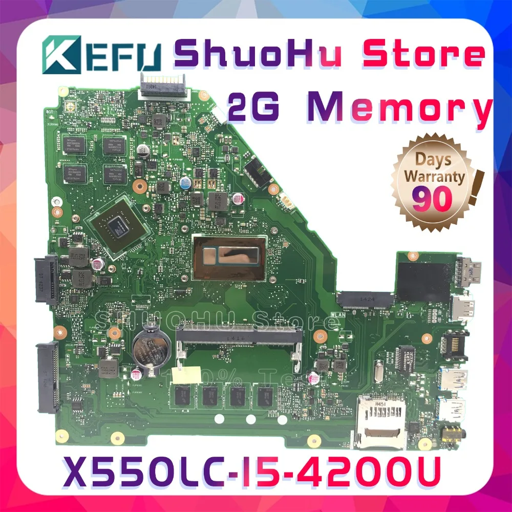 

KEFU X550L For ASUS X550LC X550LD Y581L Y583L I5-4200U Memory 2GB EDP laptop motherboard tested 100% work original mainboard