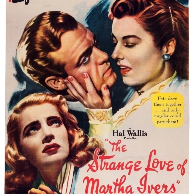 The Strange Love Of Martha Ivers U Movie Poster Masterprint (11 x 17)