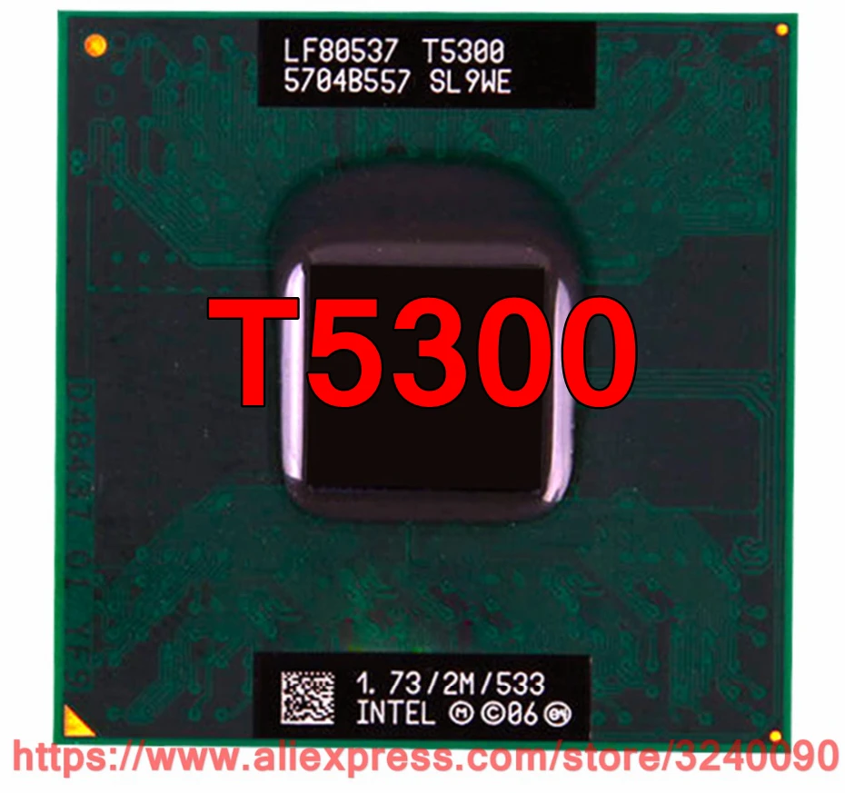 new cpu Original lntel Core 2 Duo T5300 CPU (2M Cache/1.73GHz/533 MHz/Dual-Core) For 943 chipset Laptop processor free shipping cpu computer