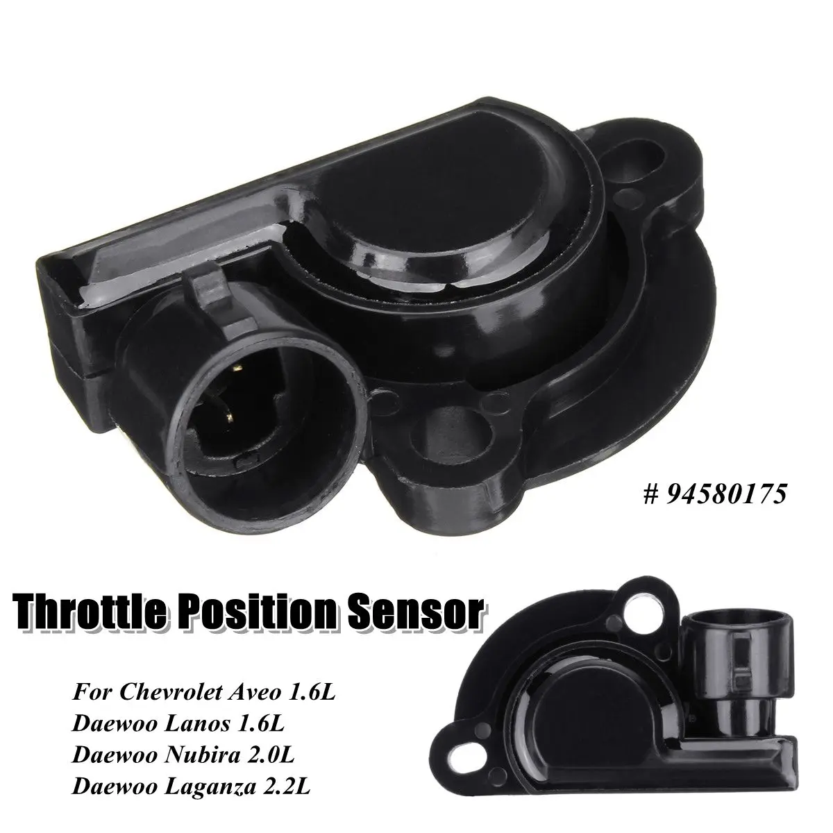 94580175 TPS Car Throttle Position Sensor for Chevrolet Aveo 1.6L
