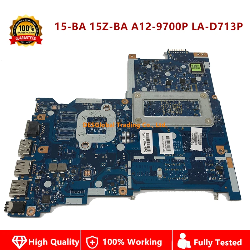 902570-001 903914-001 материнская плата для HP 15-BA 15Z-BA 15-ba058n Материнская плата ноутбука LA-D713P A12-9700P 100% полностью протестирована
