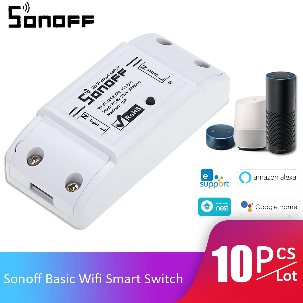 

10Pcs/Lot Sonoff Basic Smart Home Wifi Switch Wireless Remote Control Light Timer Switch DIY Module For Amazon Alexa Google Home