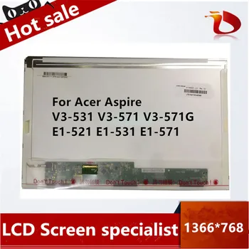 

Free shipping Laptop LCD Screen for Acer Aspire V3-531 V3-571 V3-571G E1-521 E1-531 E1-571 Q5WV1 Series 15.6 inch 1366x768 40pin