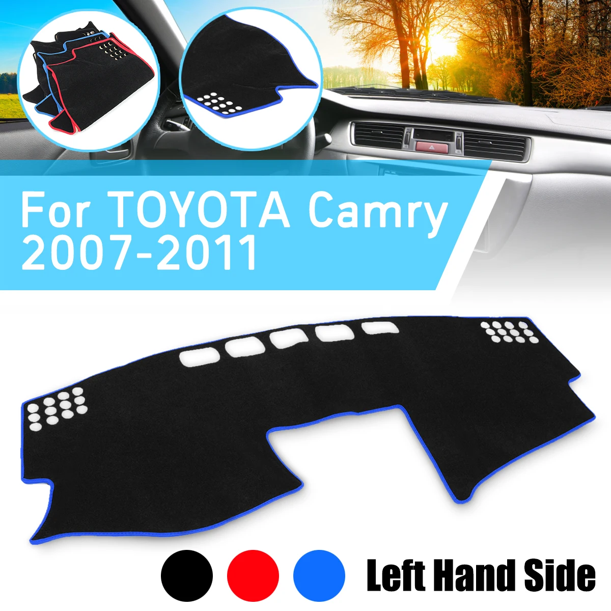 LHD Dashboard Cover For Toyota Camry 2007 2008 2009 2010 2011 Dash