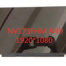 Для ноутбука BOE NV173FHM N49 NV173FHM-N49 17," 1920*1080 светодиодный ЖК-дисплей ЖК-экран панель ips EDP 30 контактов