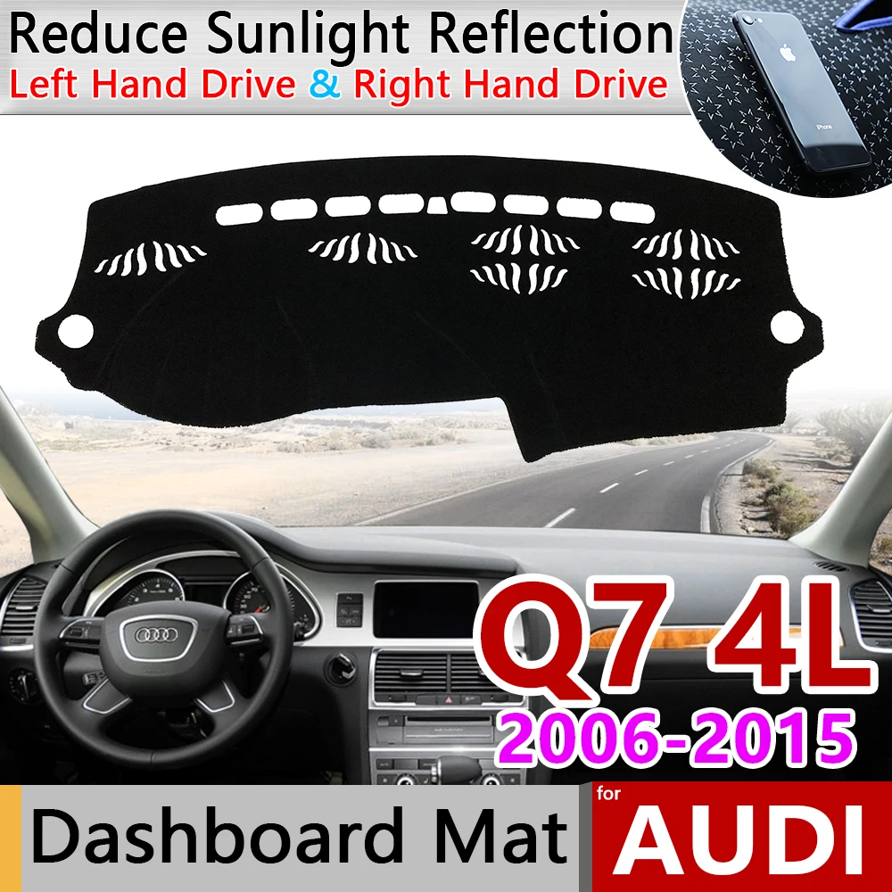  for Audi Q7 4L 2006~2015 Anti-Slip Mat Dashboard Cover Pad Sunshade Dashmat Protect Carpet Car Acce