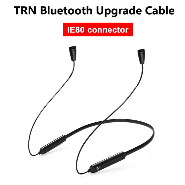 TRN IE80 Connector TRN/NICEHCK HB1 беспроводной Bluetooth кабель HIFI наушники MMCX/2Pin/IE80 разъем Поддержка APTX для TRN V80/IM1 AS10 NICEHCK EBX M6 - Цвет: TRN IE80 Connector