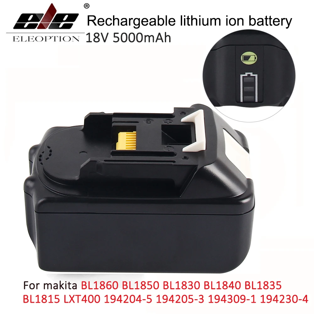 

18V 5000mAh with LED Indicator Li-ion Battery for Makita 18V Battery 5.0ah BL1860 BL1850 BL1830 BL1840 194205-3 power tool